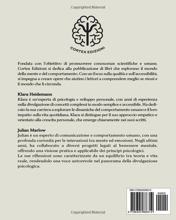 Psicologia Generale: Teorie, Applicazioni e Strumenti Per Capire La Mente e Le D - Julian Marlow