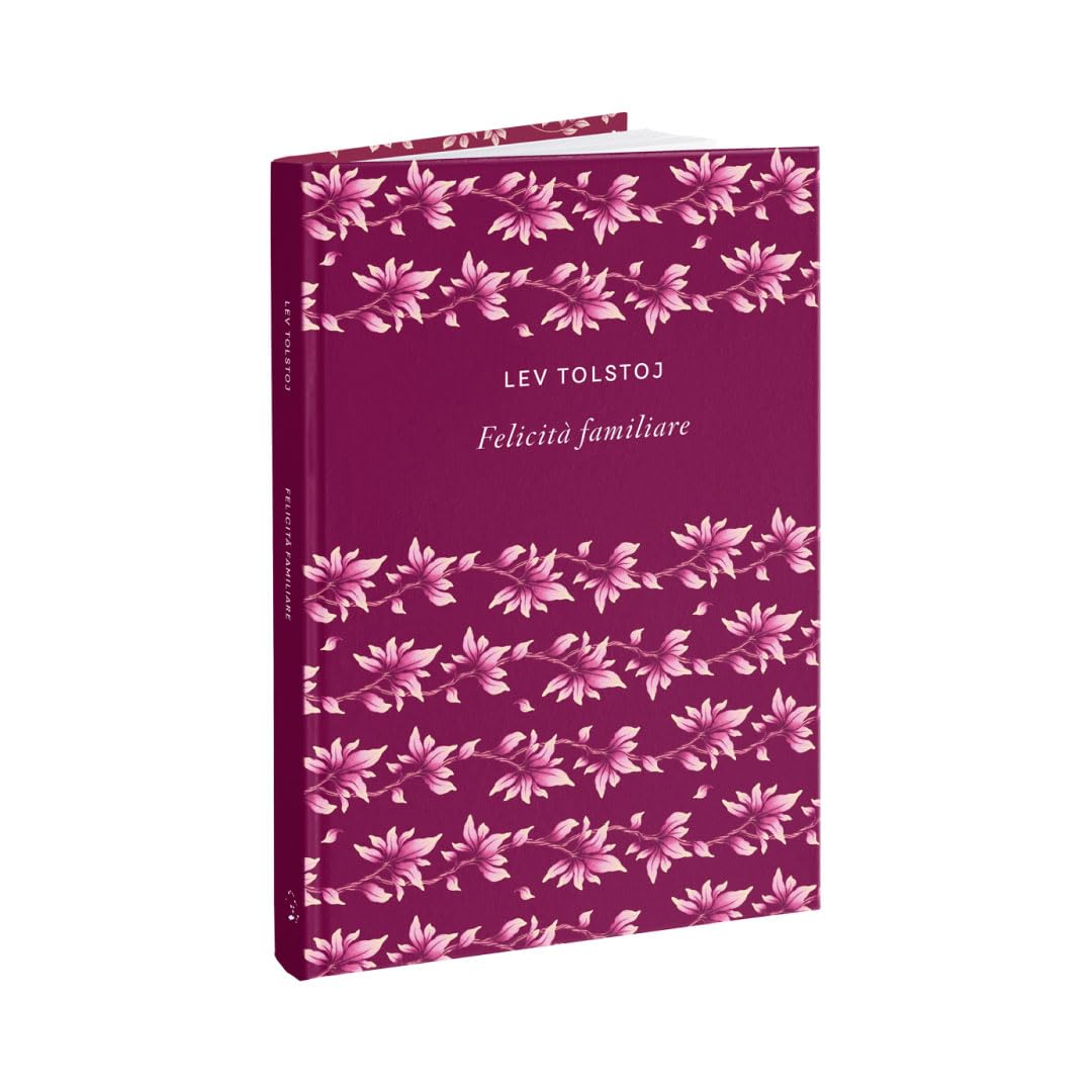 Collezione Piccoli Tesori Della Letteratura Ix: Felicita Familiare -