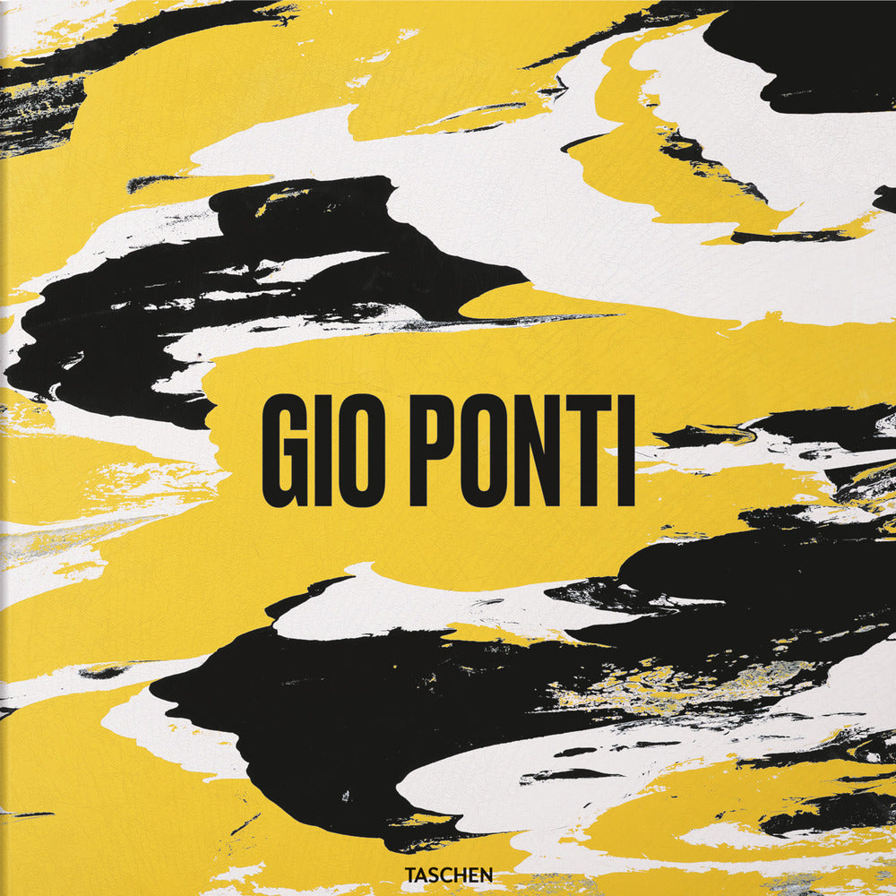 Gio Ponti. Ediz. Inglese - Kish Brian; Marino Fabio; Licitra Ponti Lisa; Licitra Salvatore; Casciani Stefan