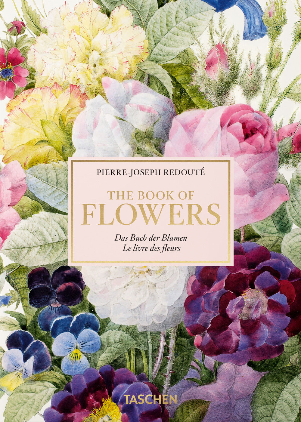 Pierre-joseph Redoute'. The Book Of Flowers. 45th Ed. Ediz. Inglese, Francese E - Lack H. Walter