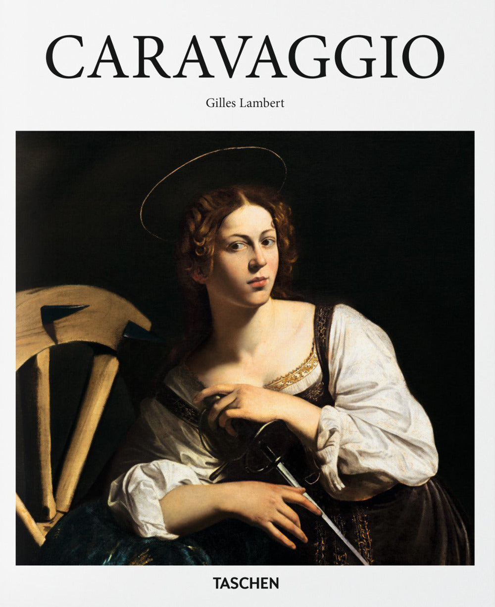 Caravaggio. Ediz. Illustrata - Lambert Gilles; Neret G. (cur.)
