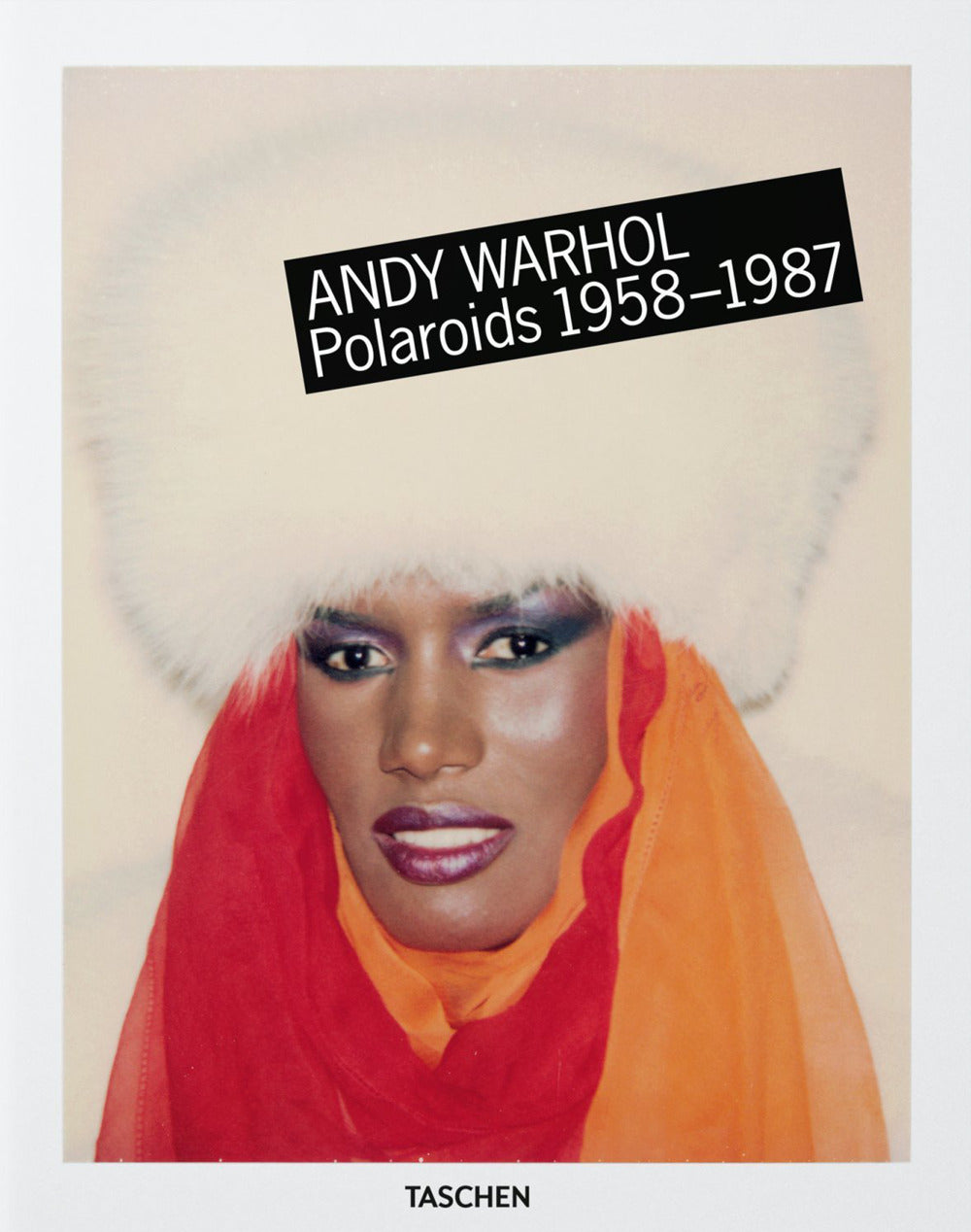 Andy Warhol. Polaroids 1958-1987. Ediz. Inglese, Francese E Tedesca - Woodward Richard B.; Golden R. (cur.)