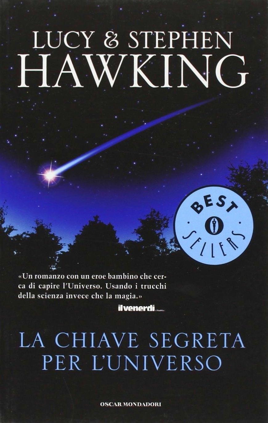 Chiave Segreta Per L'universo (la) - Hawking Lucy; Hawking Stephen