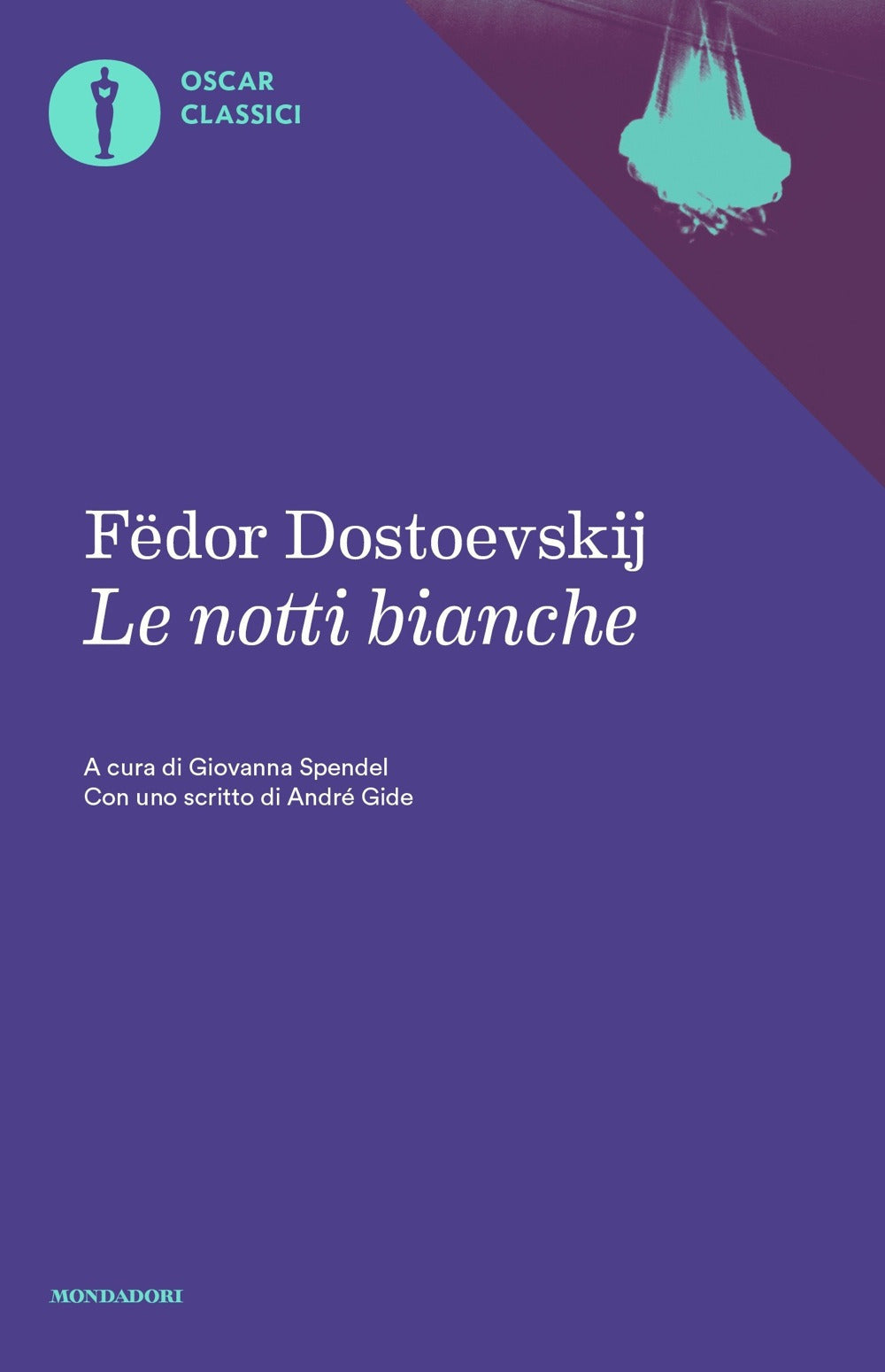 Notti Bianche (le) - Dostoevskij Fedor; Spendel G. (cur.)
