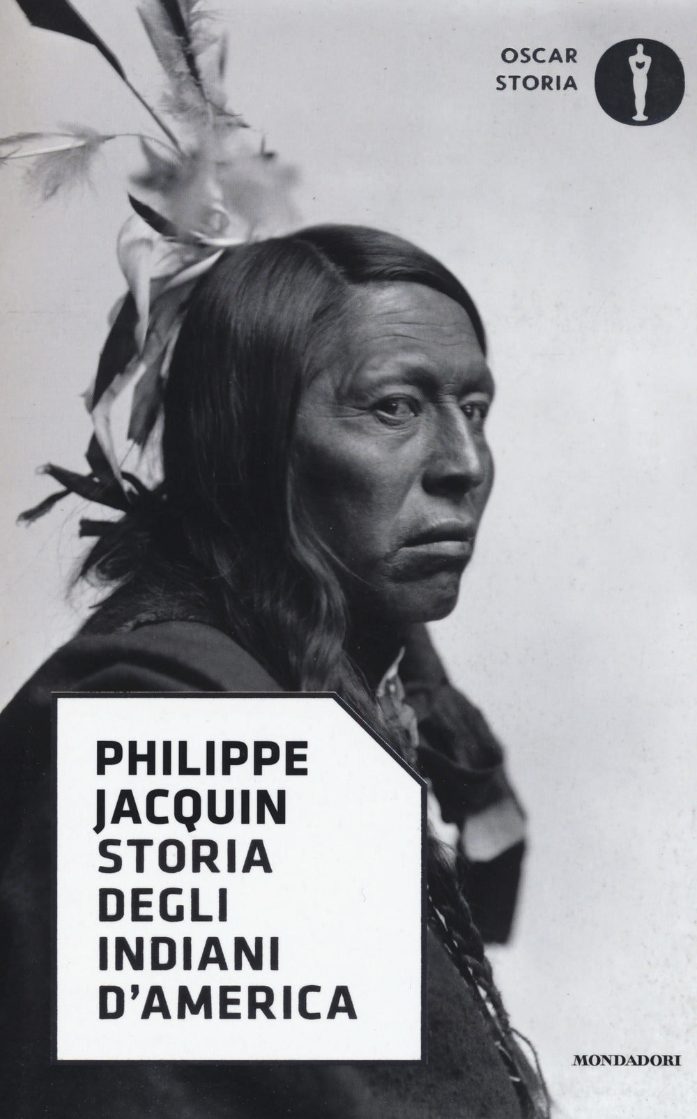 Storia Degli Indiani D'america - Jacquin Philippe