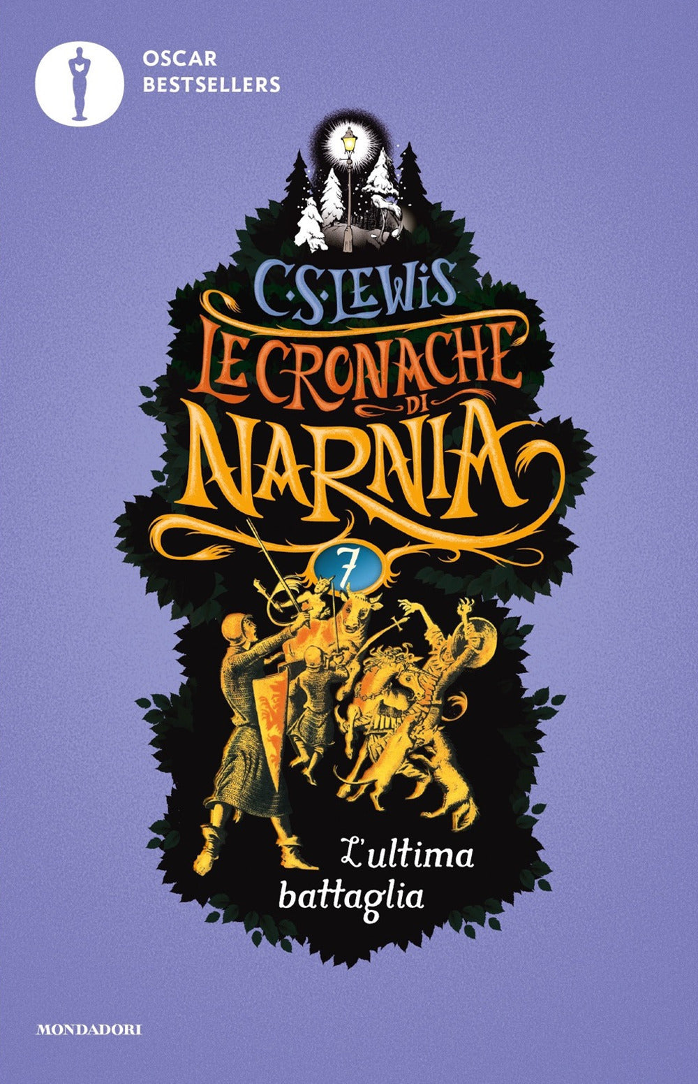 Ultima Battaglia. Le Cronache Di Narnia (l'). Vol. 7 - Lewis Clive S.