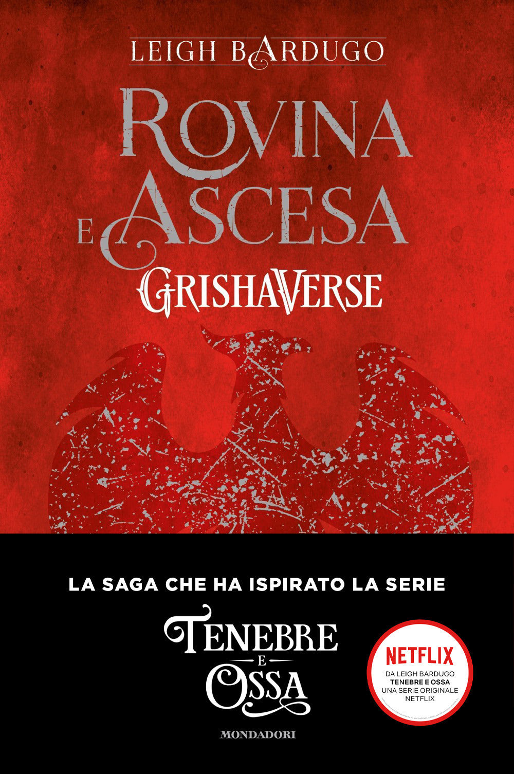 Rovina E Ascesa. Grishaverse - Bardugo Leigh