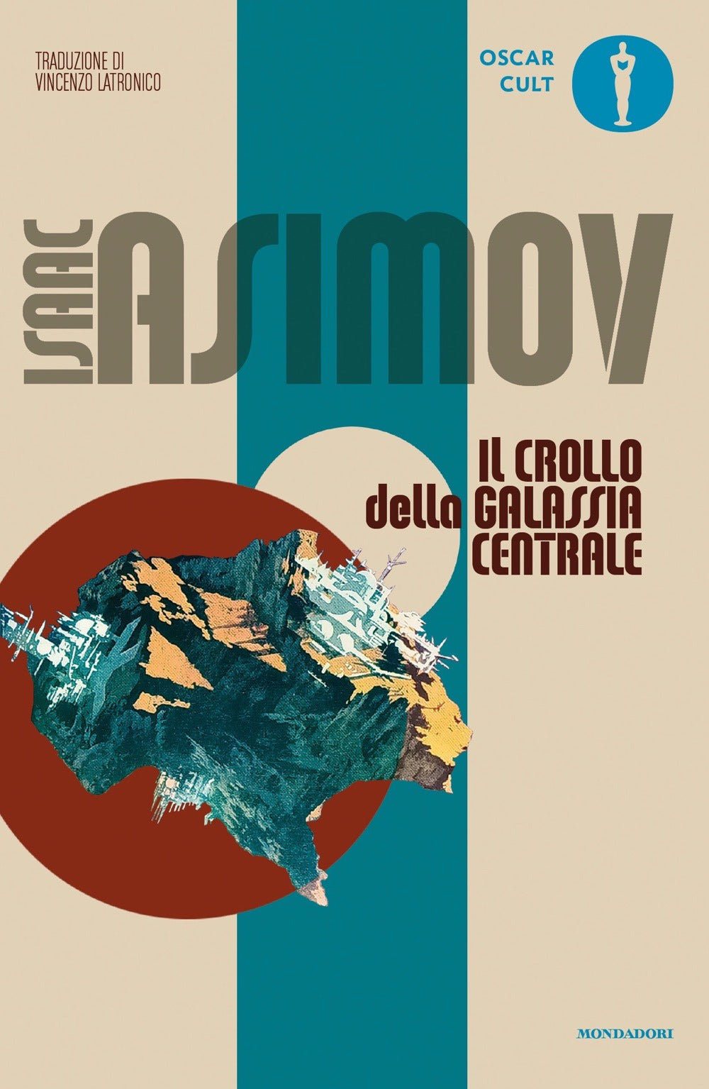 Crollo Della Galassia Centrale (il) - Asimov Isaac
