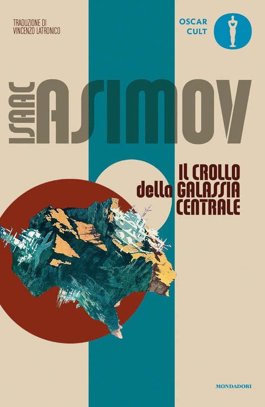 Crollo Della Galassia Centrale (il) - Asimov Isaac