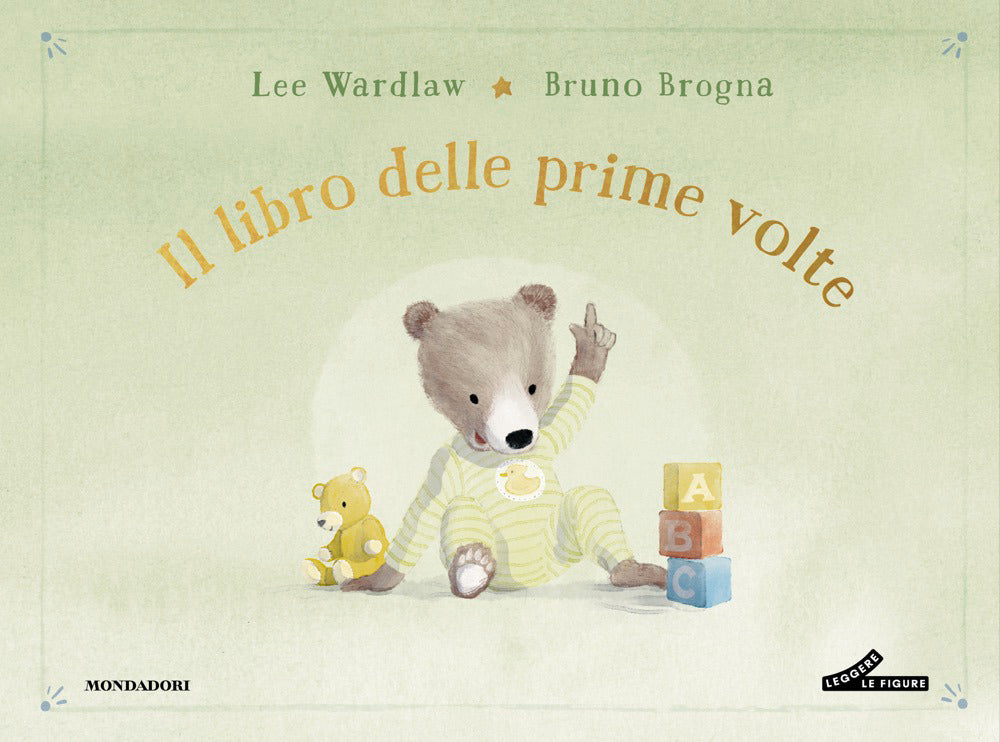 Il Libro Delle Prime Volte. My Book Of Firsts - Wardlaw, Lee