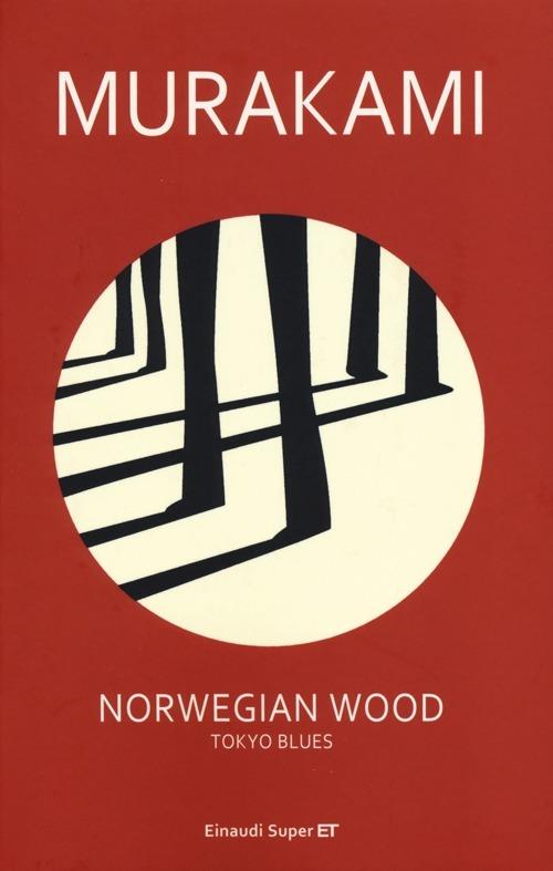 Norwegian Wood. Tokyo Blues - Murakami Haruki