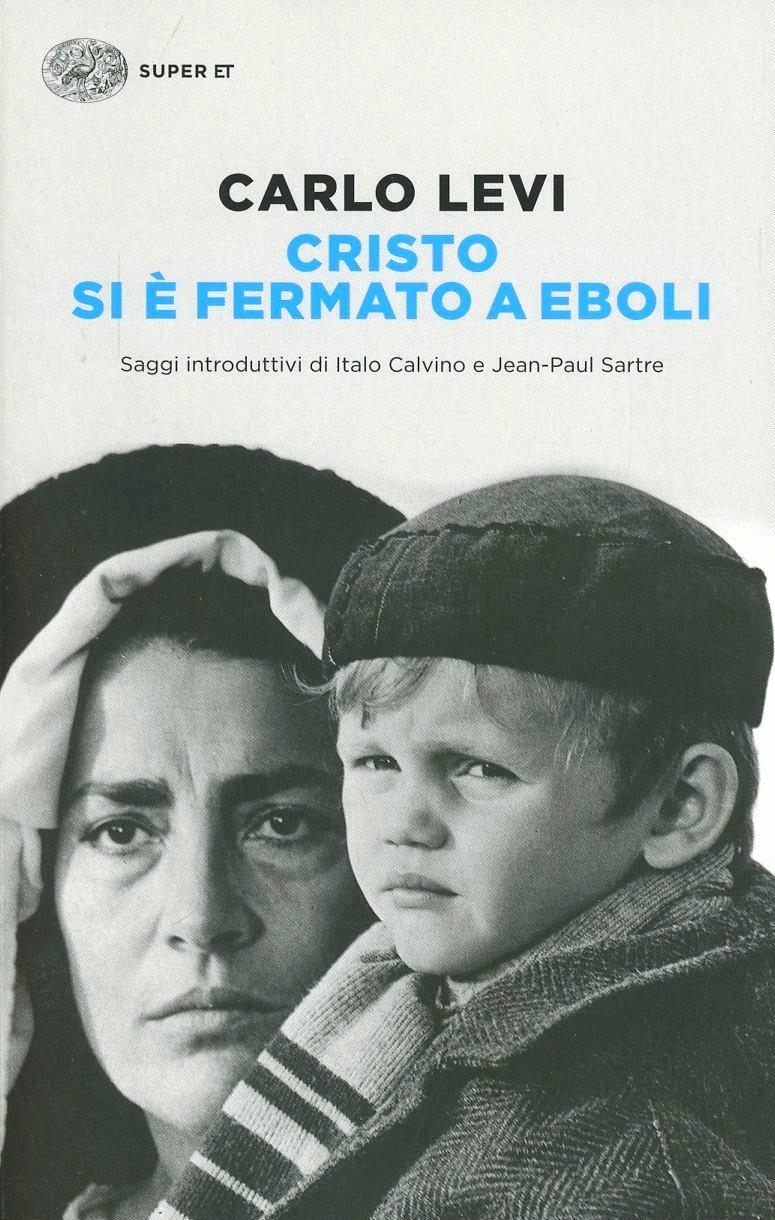 Cristo Si E' Fermato A Eboli - Levi Carlo