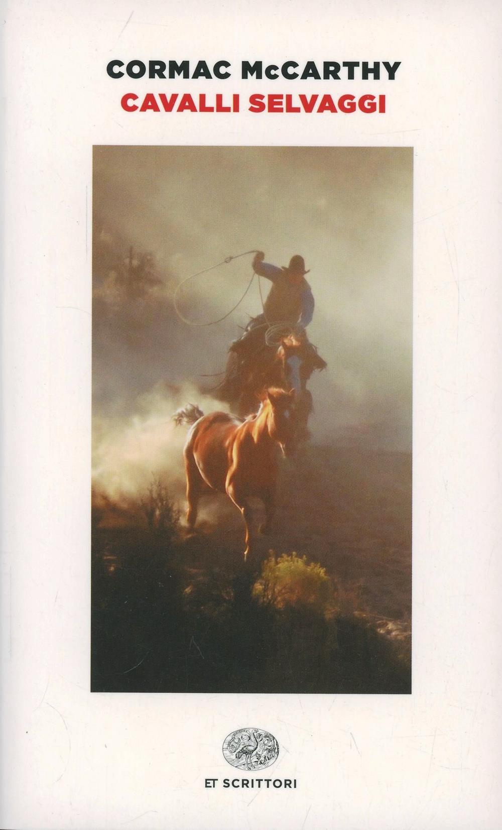 Cavalli Selvaggi - Mccarthy Cormac