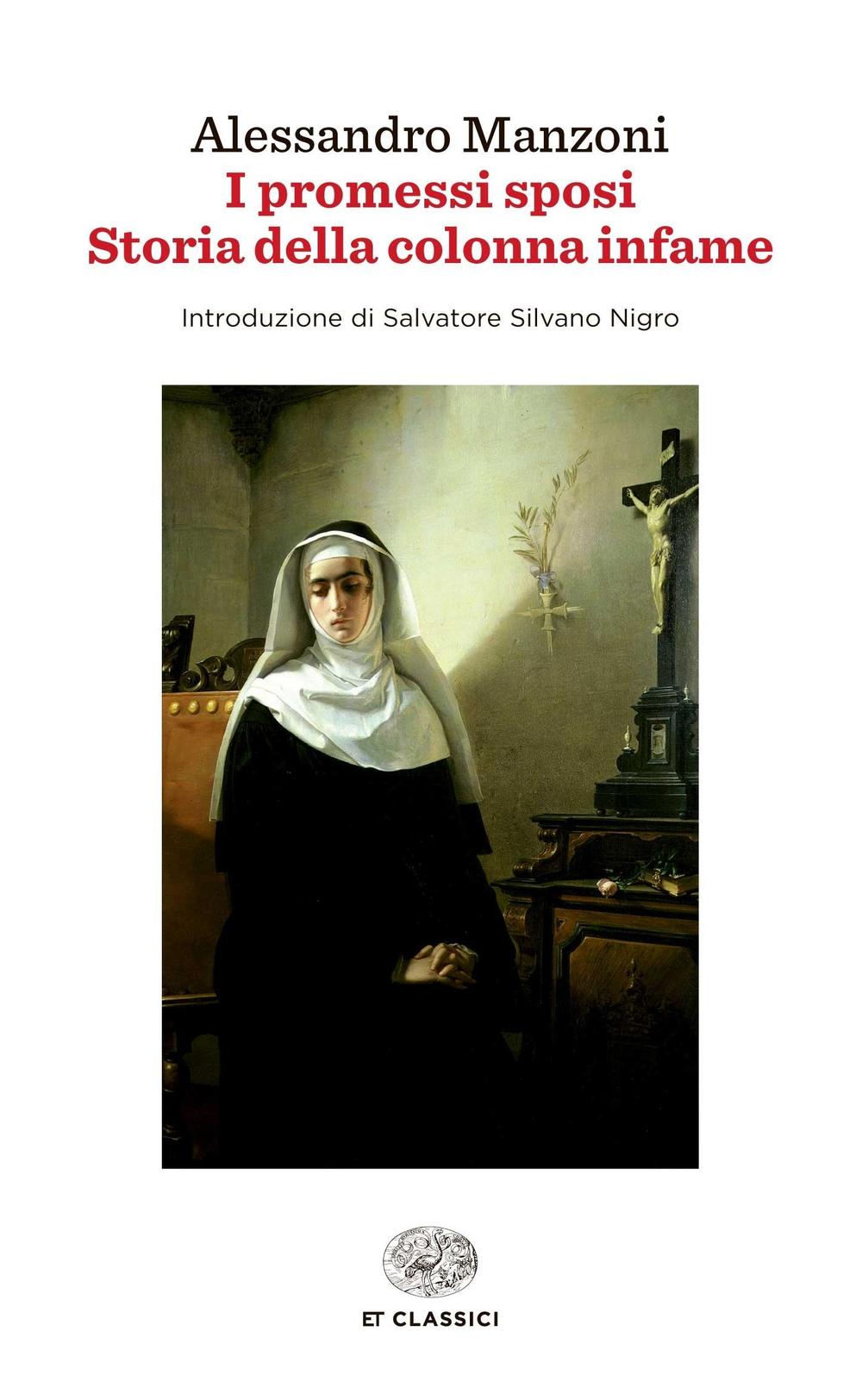 Promessi Sposi-storia Della Colonna Infame (i) - Manzoni Alessandro