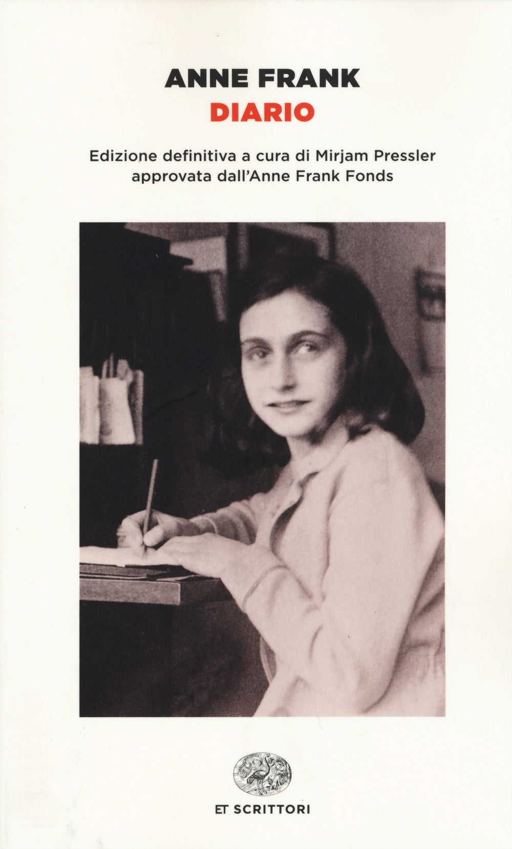 Diario - Frank Anne; Frank O. (cur.); Pressler M. (cur.); Sessi F. (cur.)