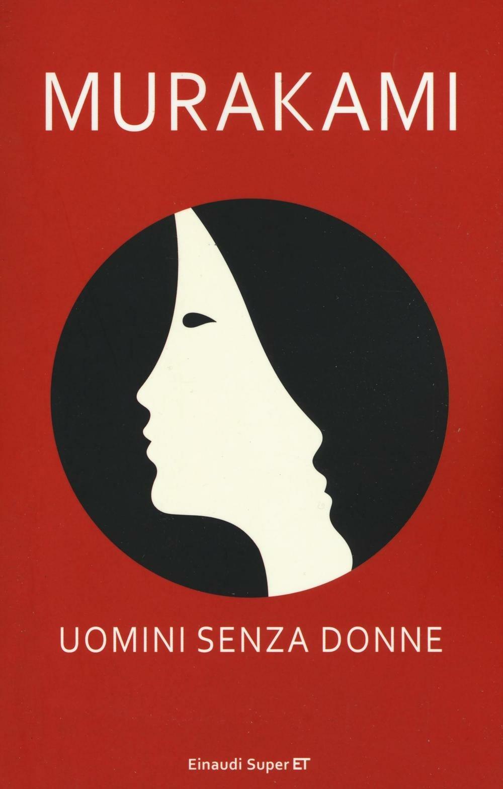 Uomini Senza Donne - Murakami Haruki