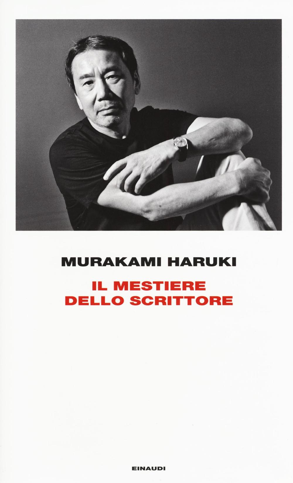 Mestiere Dello Scrittore (il) - Murakami Haruki