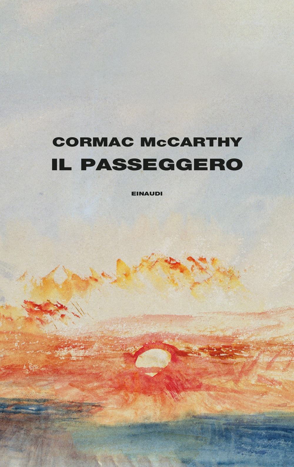 Passeggero (il) - Mccarthy Cormac