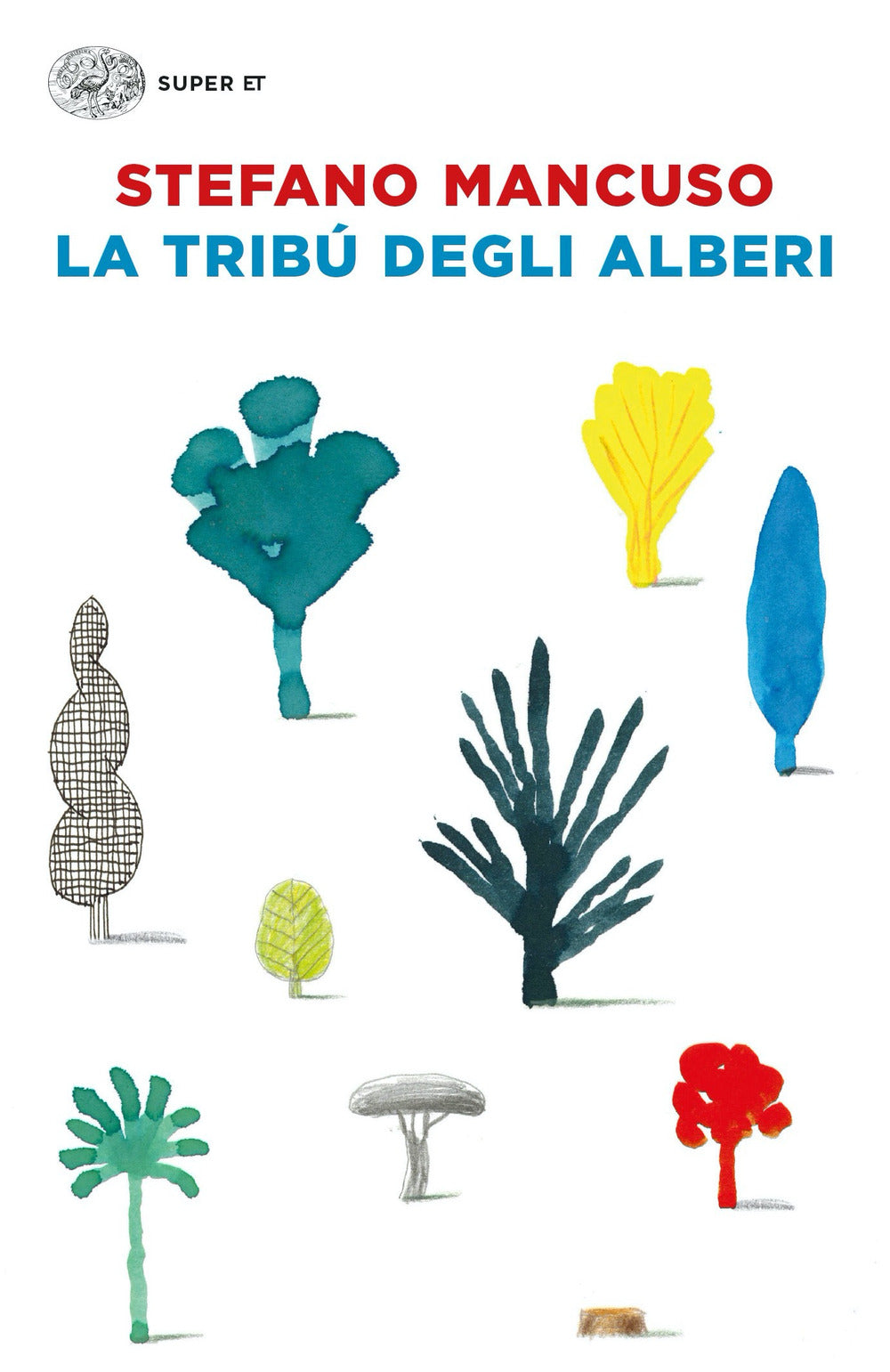 Tribu' Degli Alberi (la) - Mancuso Stefano