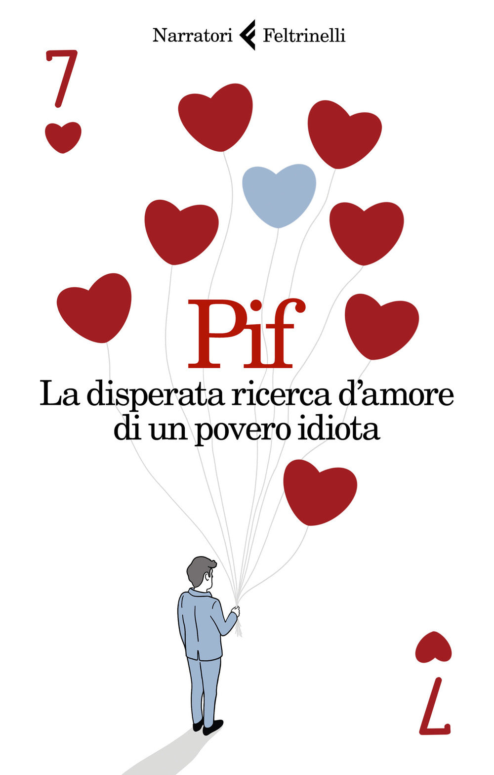 Disperata Ricerca D'amore Di Un Povero Idiota (la) - Pif