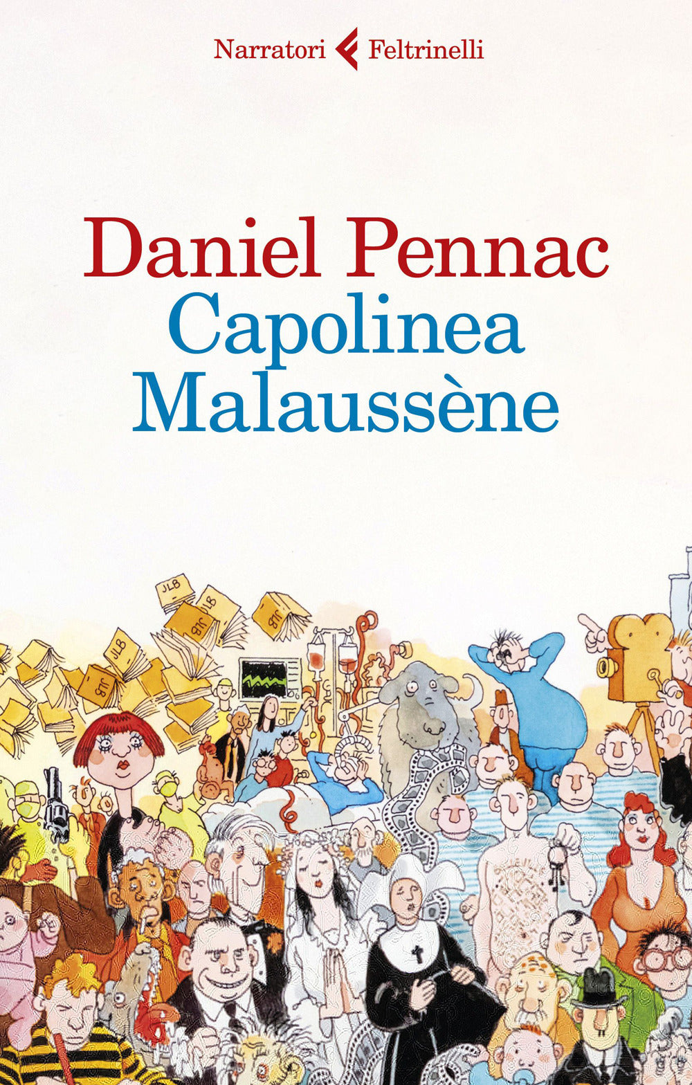 Capolinea Malaussene - Pennac Daniel