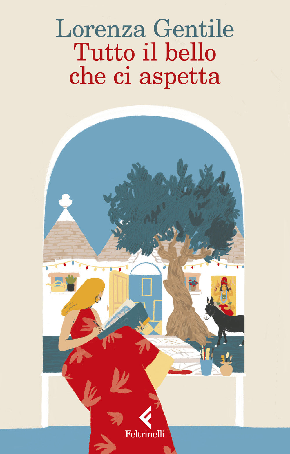 Tutto Il Bello Che Ci Aspetta - Gentile Lorenza