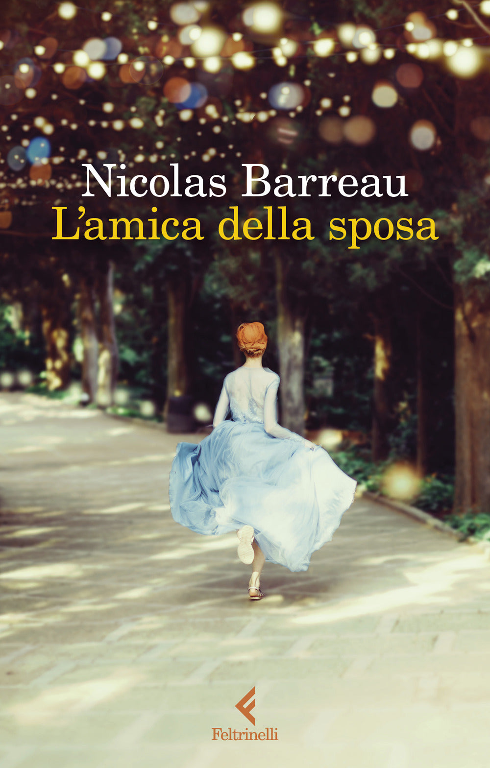 Amica Della Sposa (l') - Barreau Nicolas