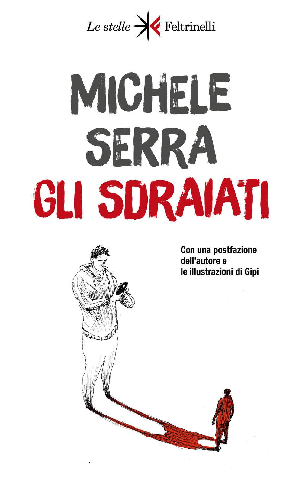 Sdraiati (gli) - Serra Michele