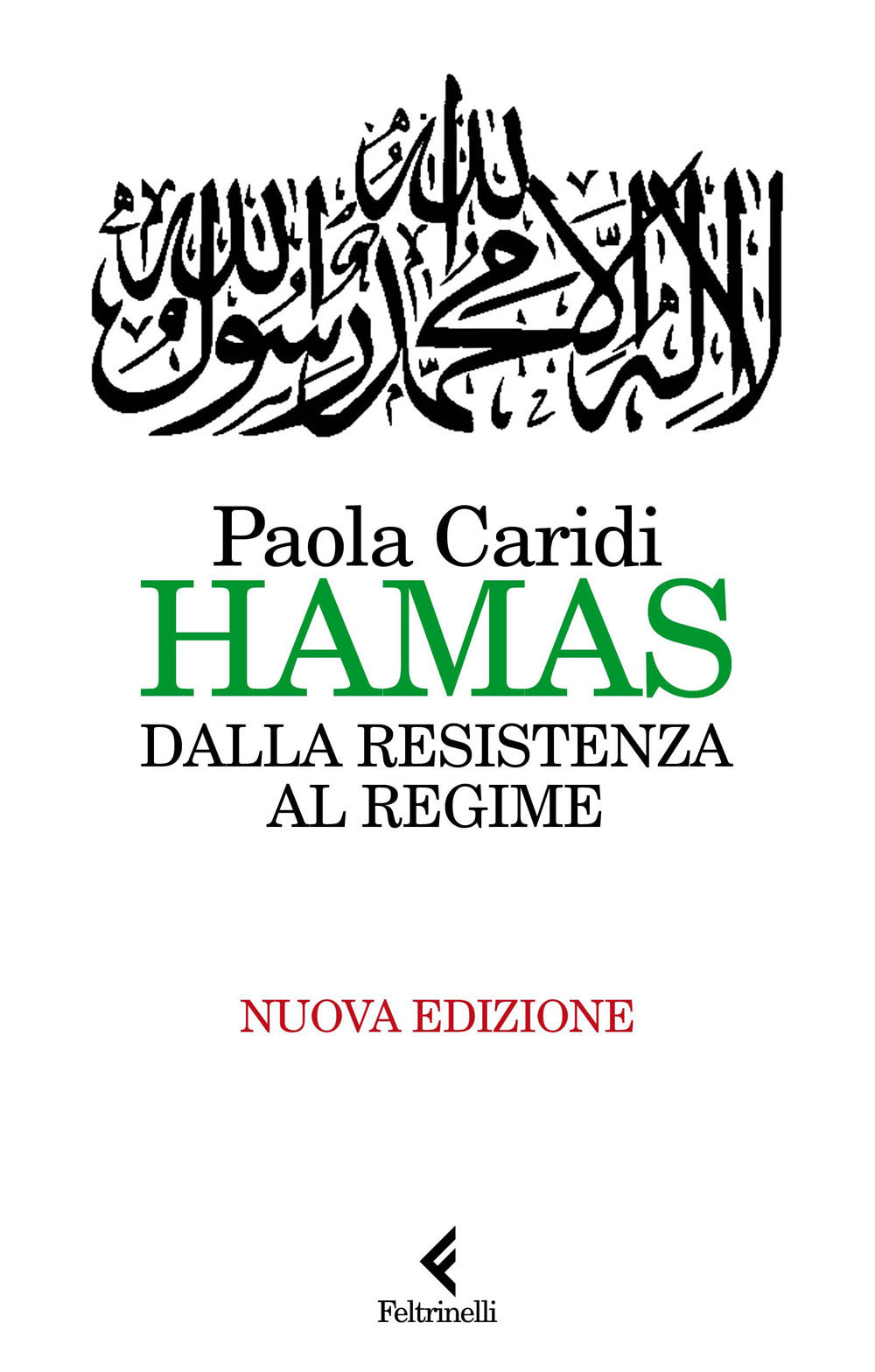 Hamas. Dalla Resistenza Al Regime - Caridi Paola