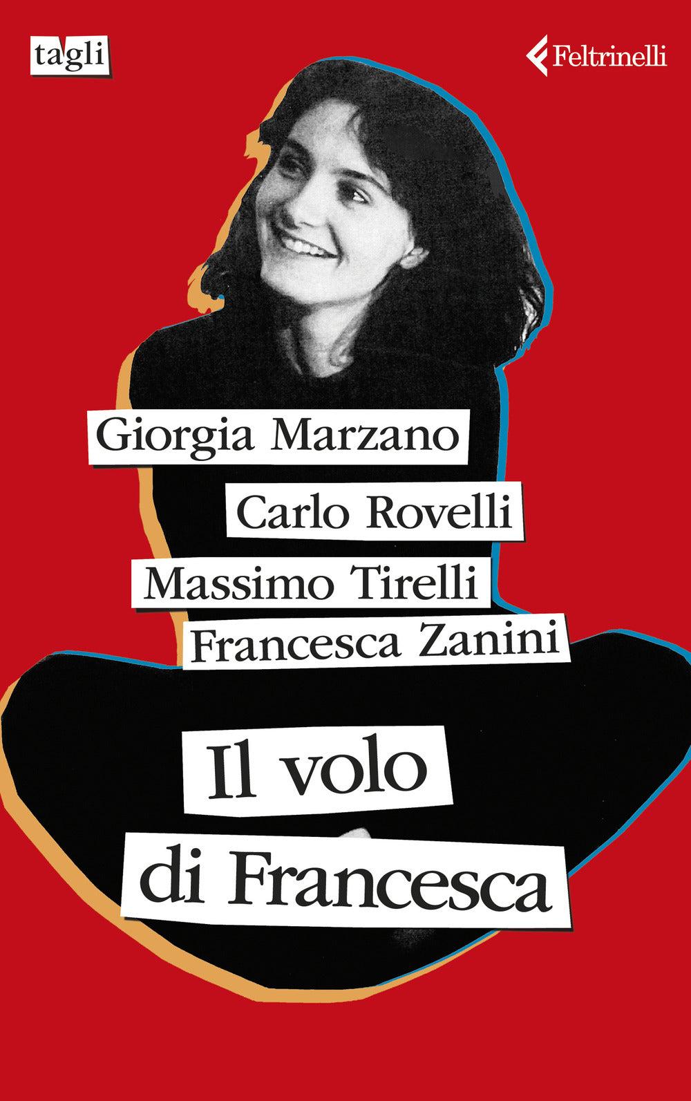 Volo Di Francesca (il) - Marzano Giorgia; Rovelli Carlo; Tirelli Massimo; Zanini Francesca