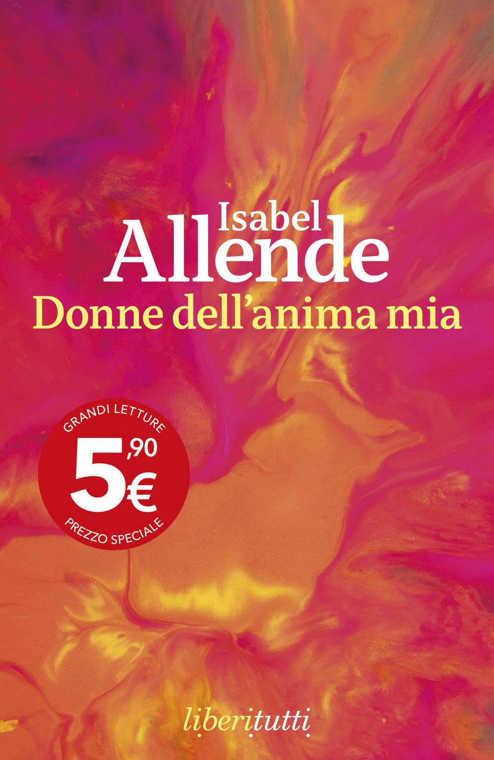 Donne Dell'anima Mia - Allende Isabel
