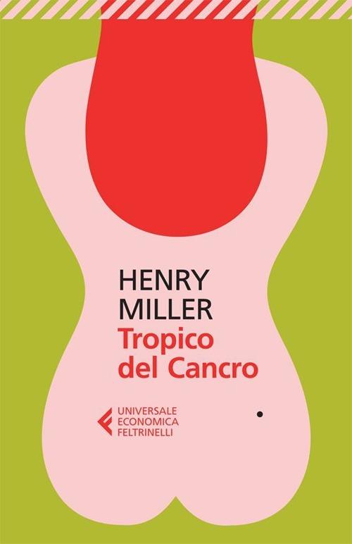 Tropico Del Cancro - Miller Henry