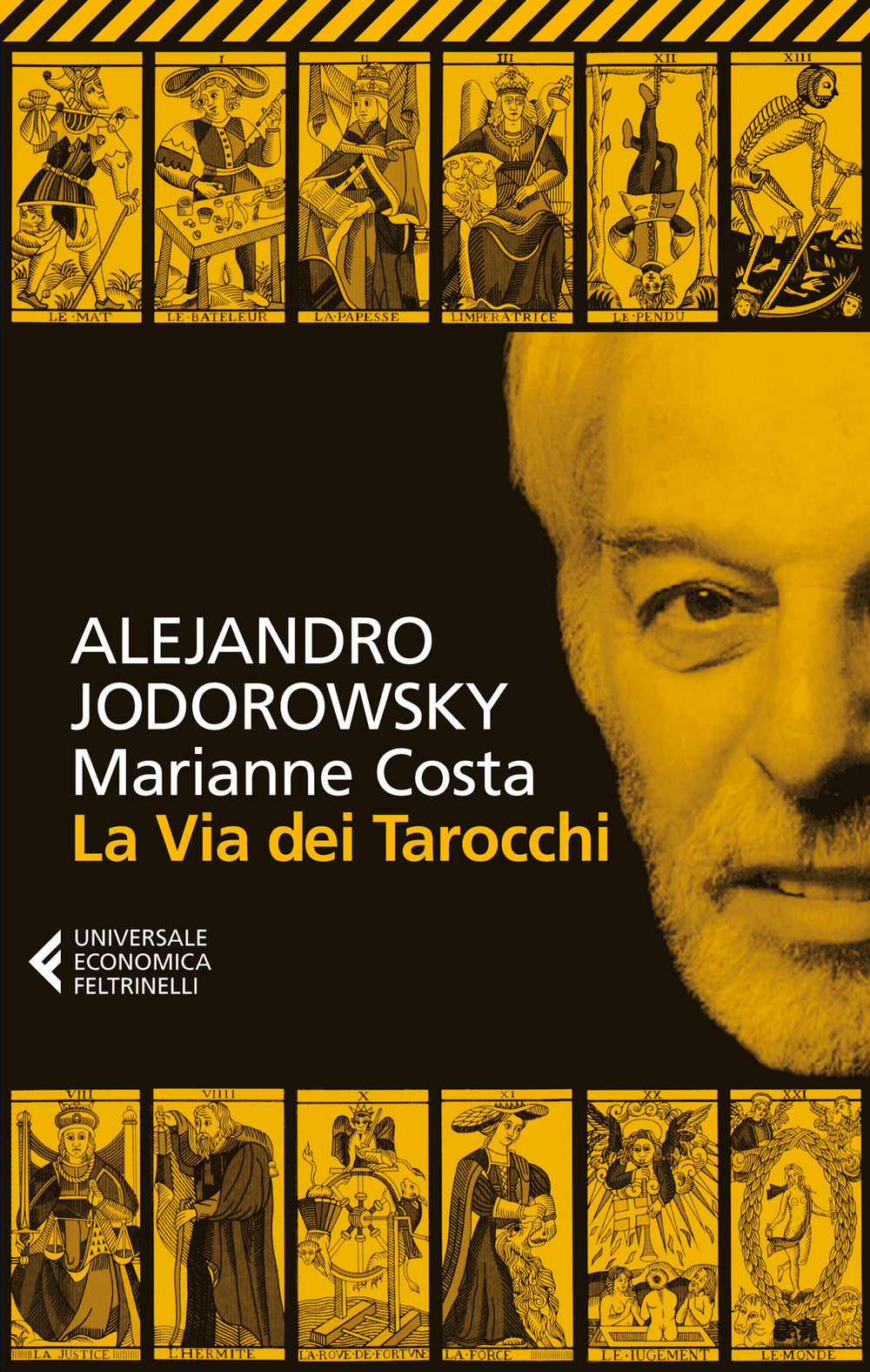 Via Dei Tarocchi (la) - Jodorowsky Alejandro; Costa Marianne