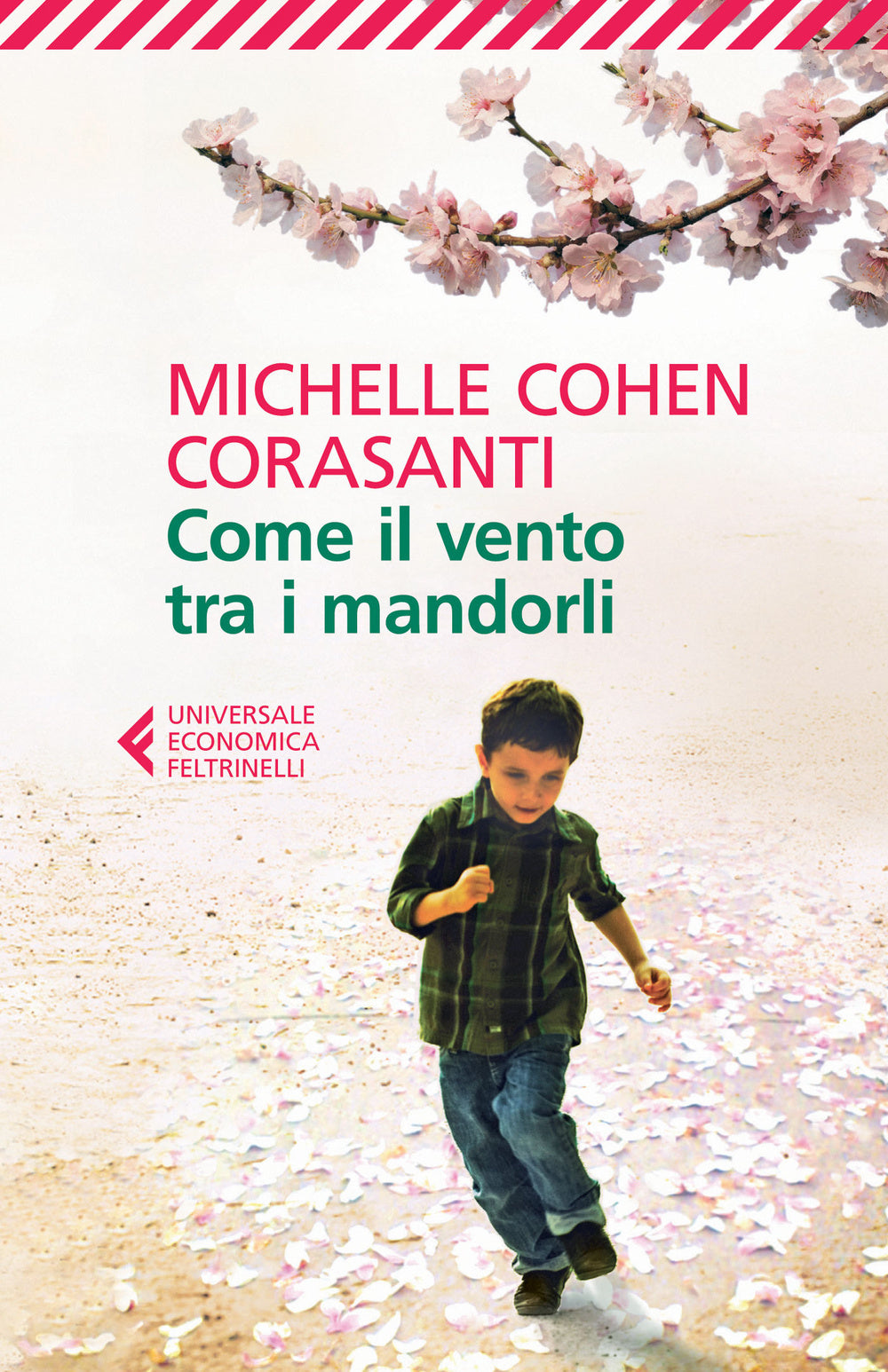 Come Il Vento Tra I Mandorli - Cohen Corasanti Michelle