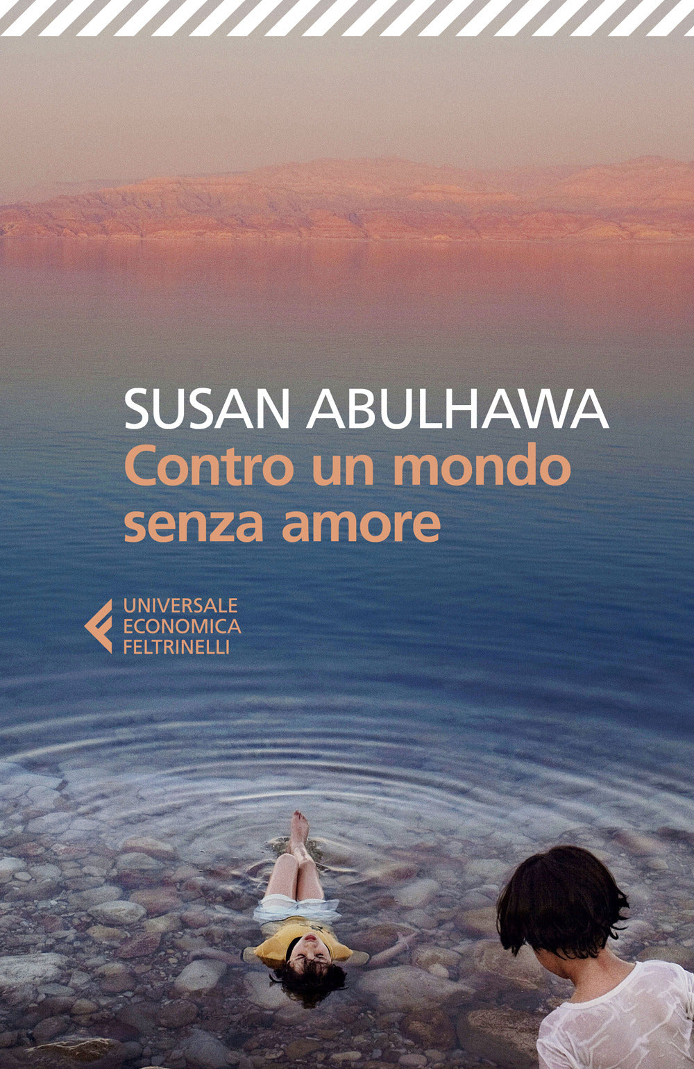 Contro Un Mondo Senza Amore - Abulhawa Susan