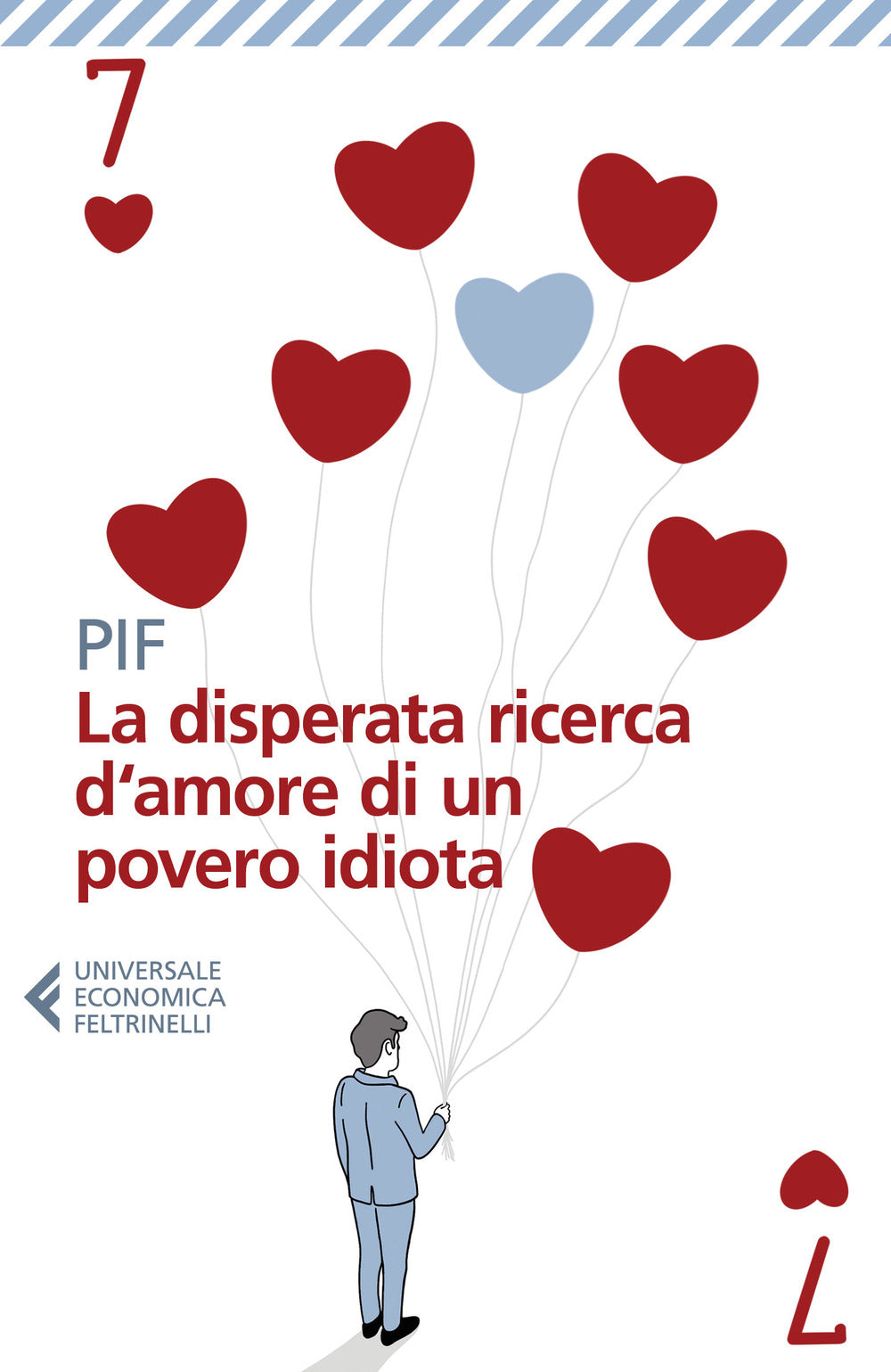 Disperata Ricerca D'amore Di Un Povero Idiota (la) - Pif