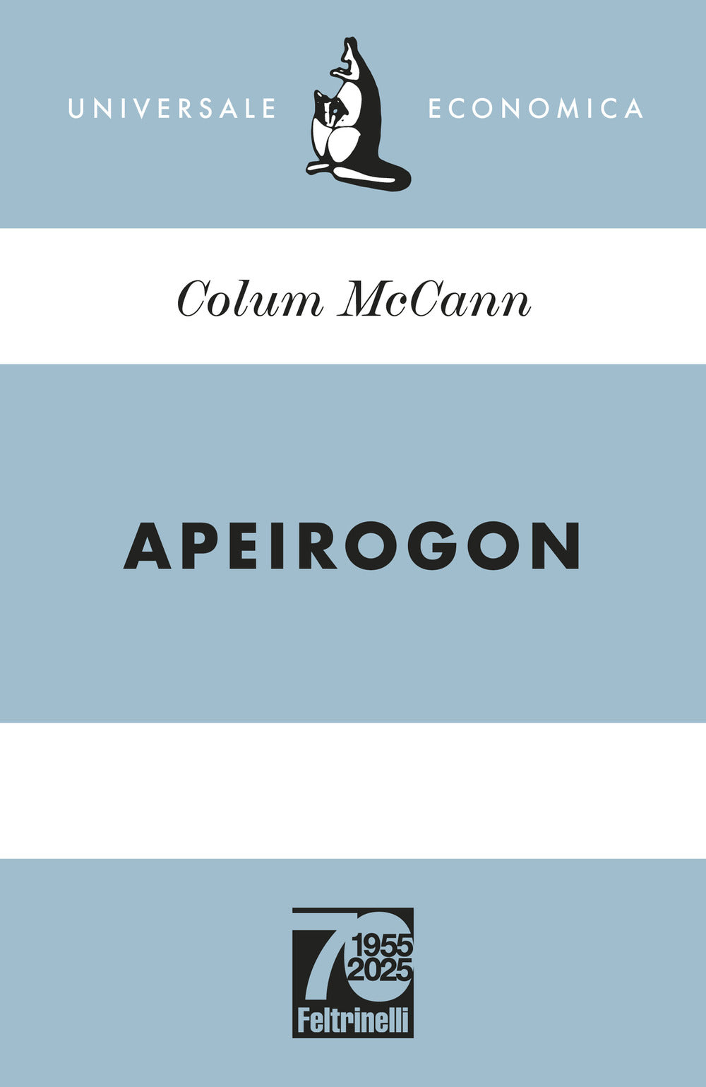 Apeirogon. Ediz. 70° Anniversario - Mccann Colum