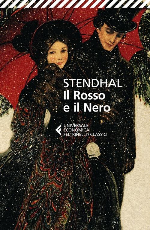 Rosso E Il Nero. Cronaca Del 1830 (il) - Stendhal; Bertoni F. (cur.)