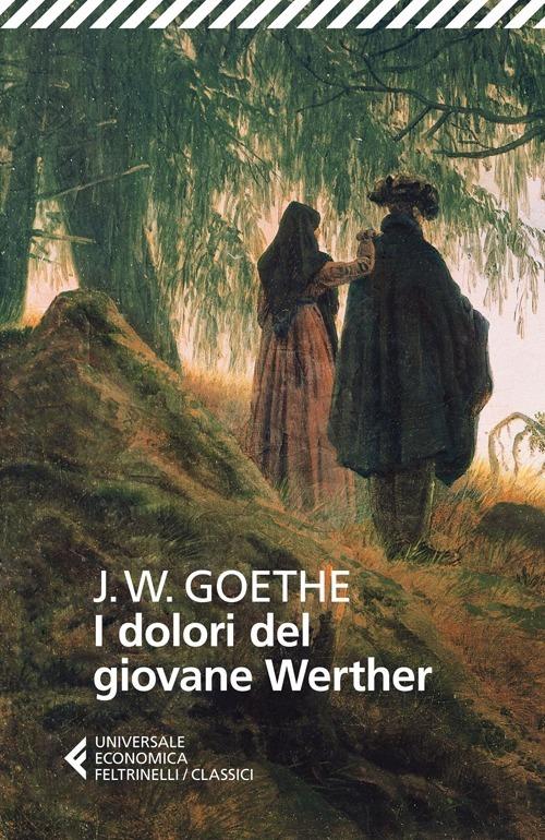 Dolori Del Giovane Werther (i) - Goethe Johann Wolfgang