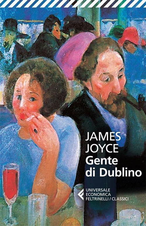 Gente Di Dublino - Joyce James; Benati D. (cur.)