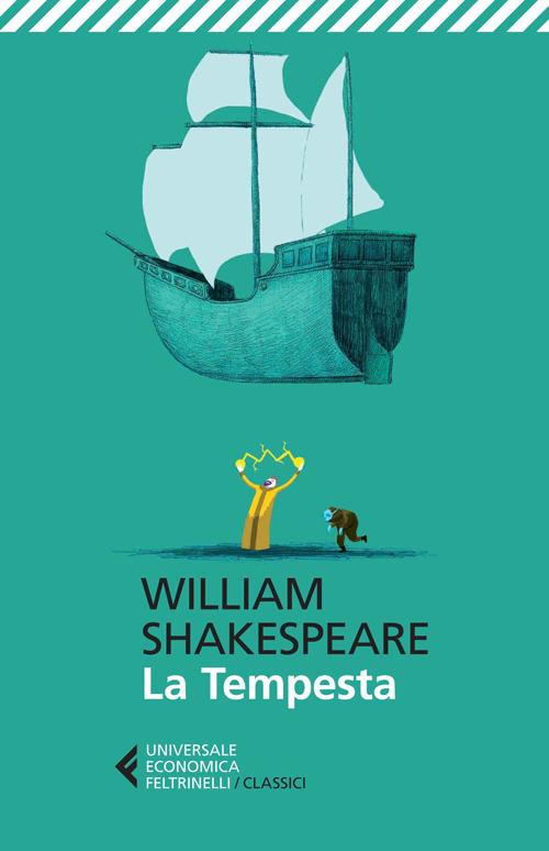 Tempesta. Testo Inglese A Fronte (la) - Shakespeare William; Lombardo A. (cur.)