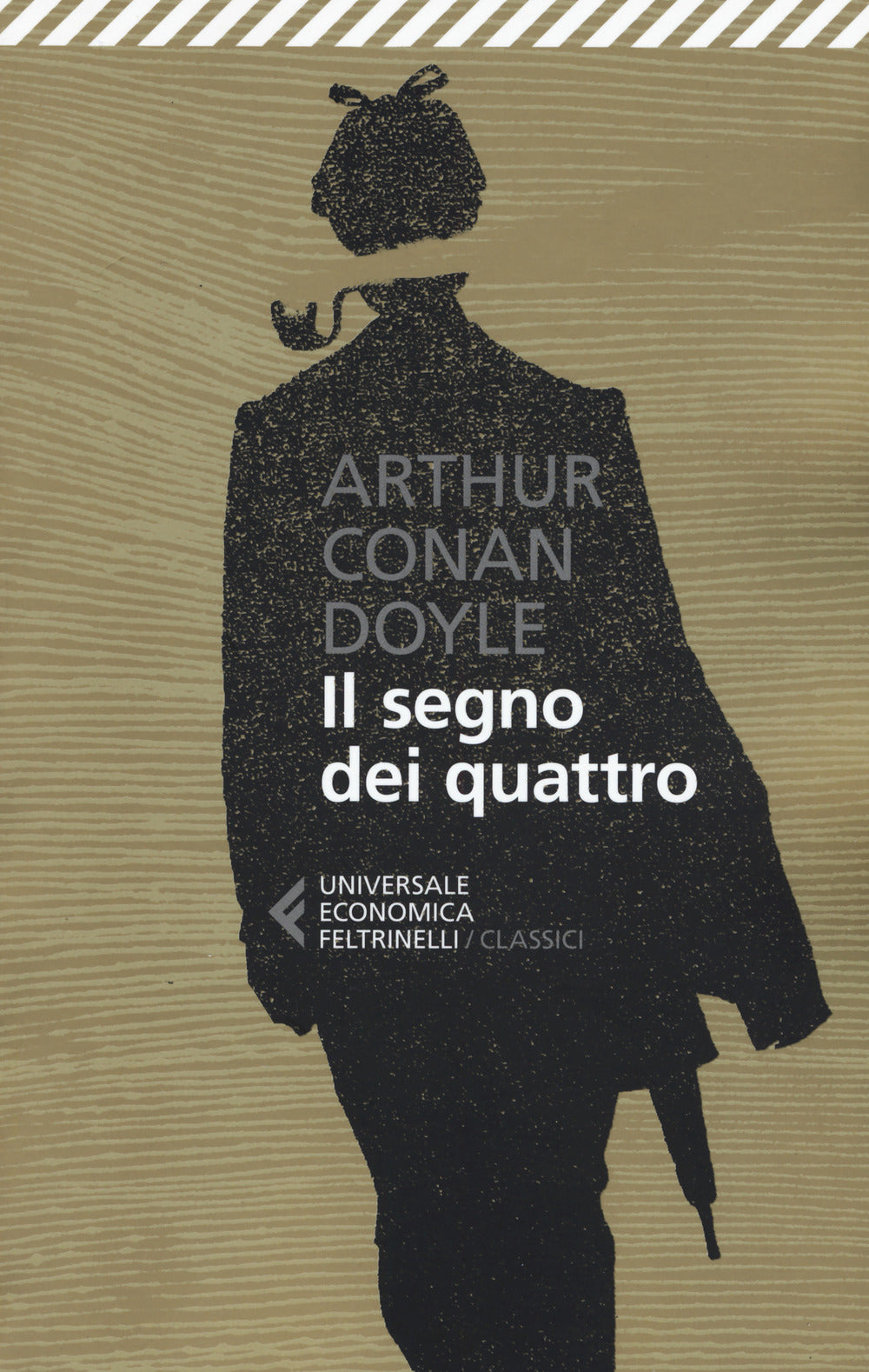 Segno Dei Quattro (il) - Doyle Arthur Conan; Carlotti G. (cur.)