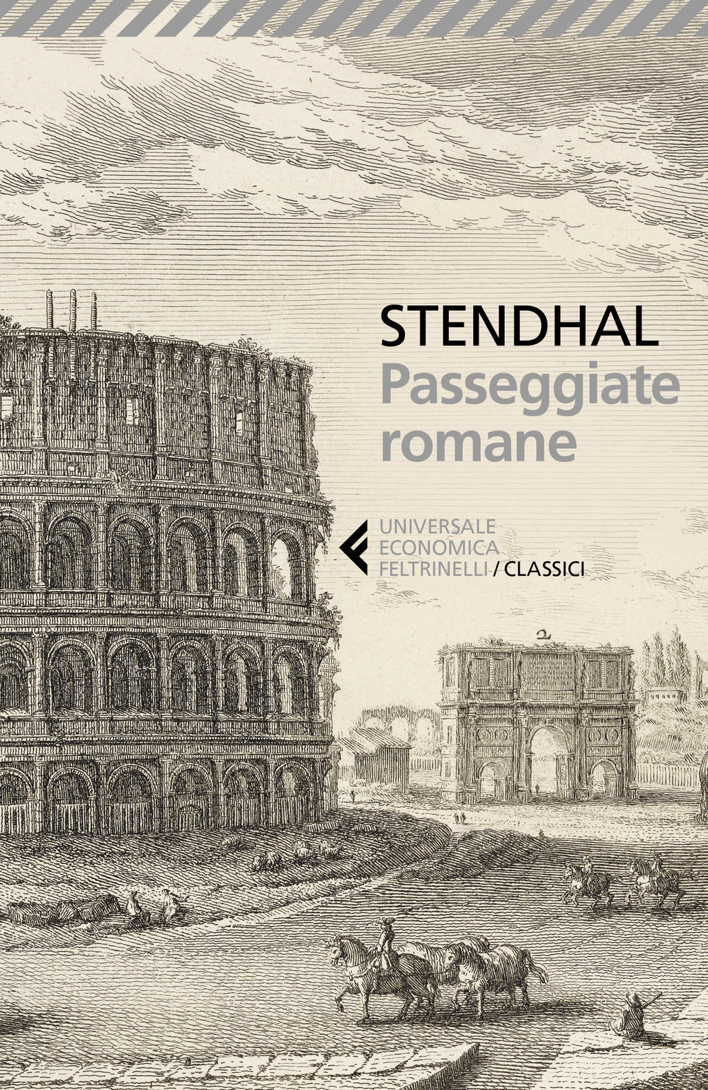 Passeggiate Romane - Stendhal; Feroldi D. (cur.)