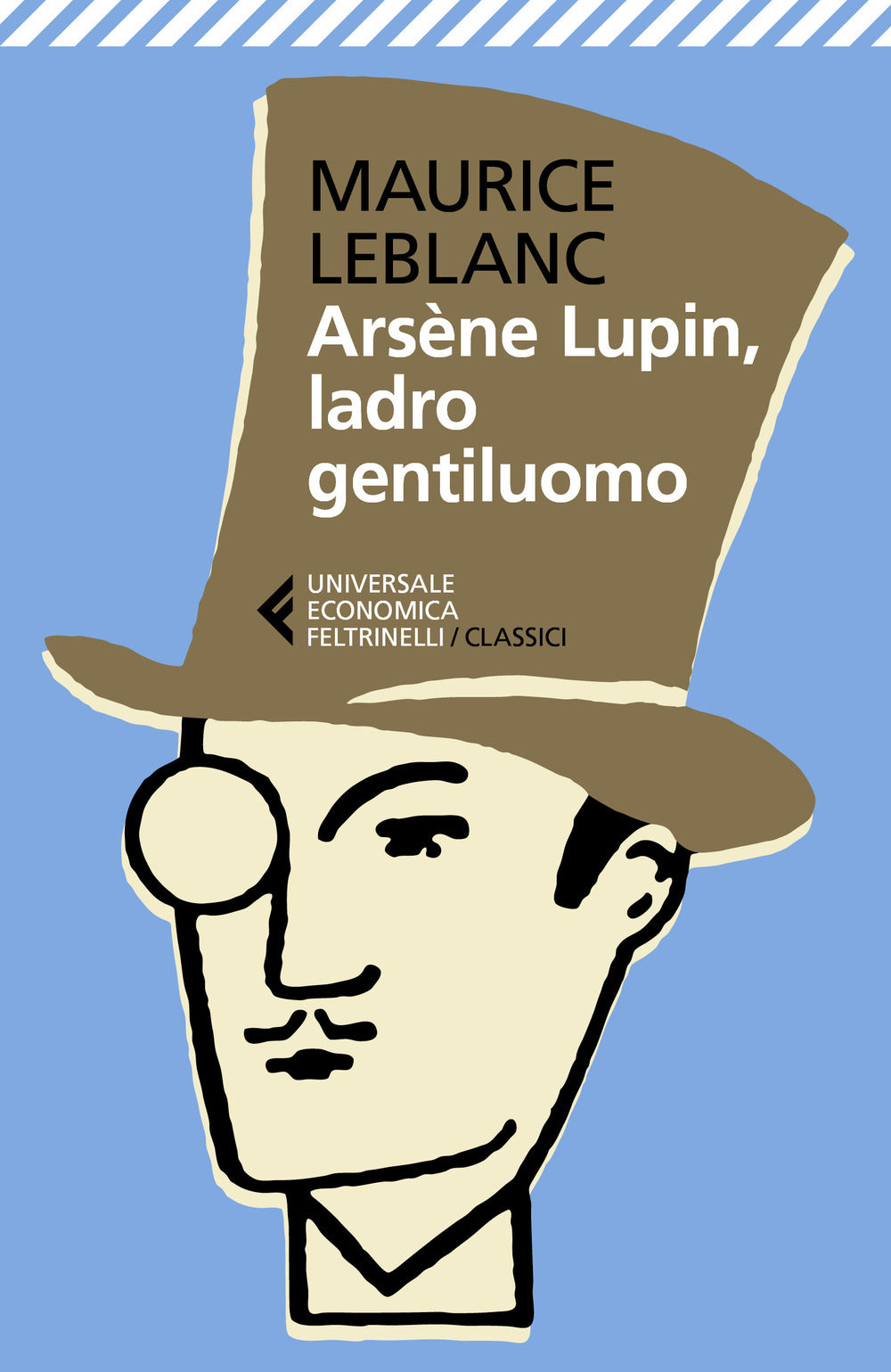 Arsene Lupin, Ladro Gentiluomo - Leblanc Maurice; Carlotti G. (cur.)
