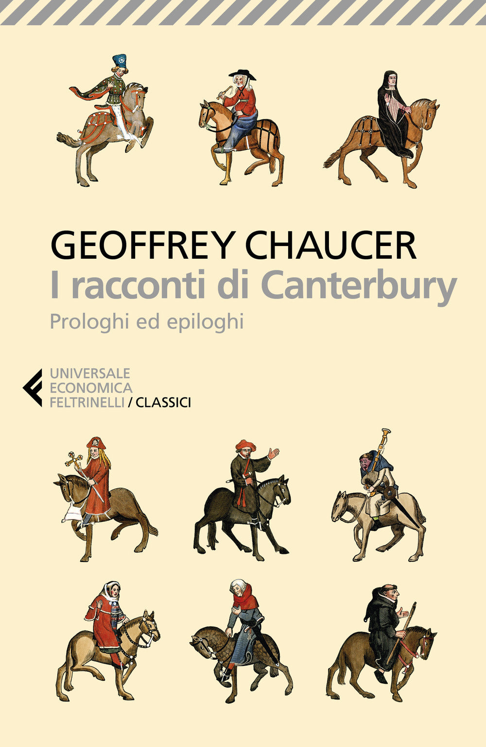 Racconti Di Canterbury. Prologhi Ed Epiloghi (i) - Chaucer Geoffrey; Morini M. (cur.)