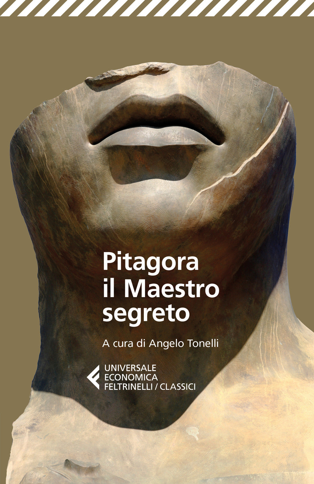 Pitagora, Il Maestro Segreto - Tonelli A. (cur.)