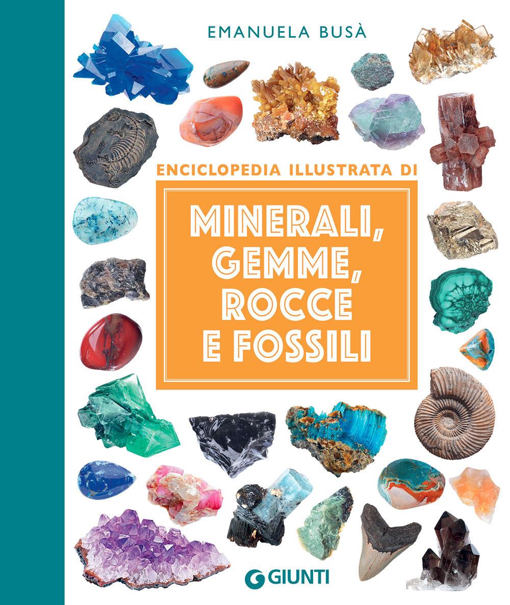 Minerali, Gemme, Rocce E Fossili - Busa' Emanuela