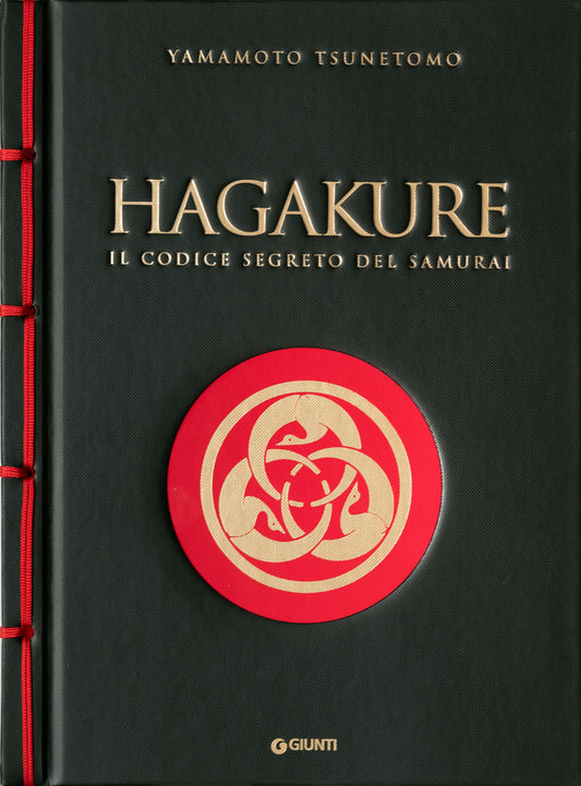 Hagakure. Il Codice Segreto Del Samurai - Tsunetomo Yamamoto