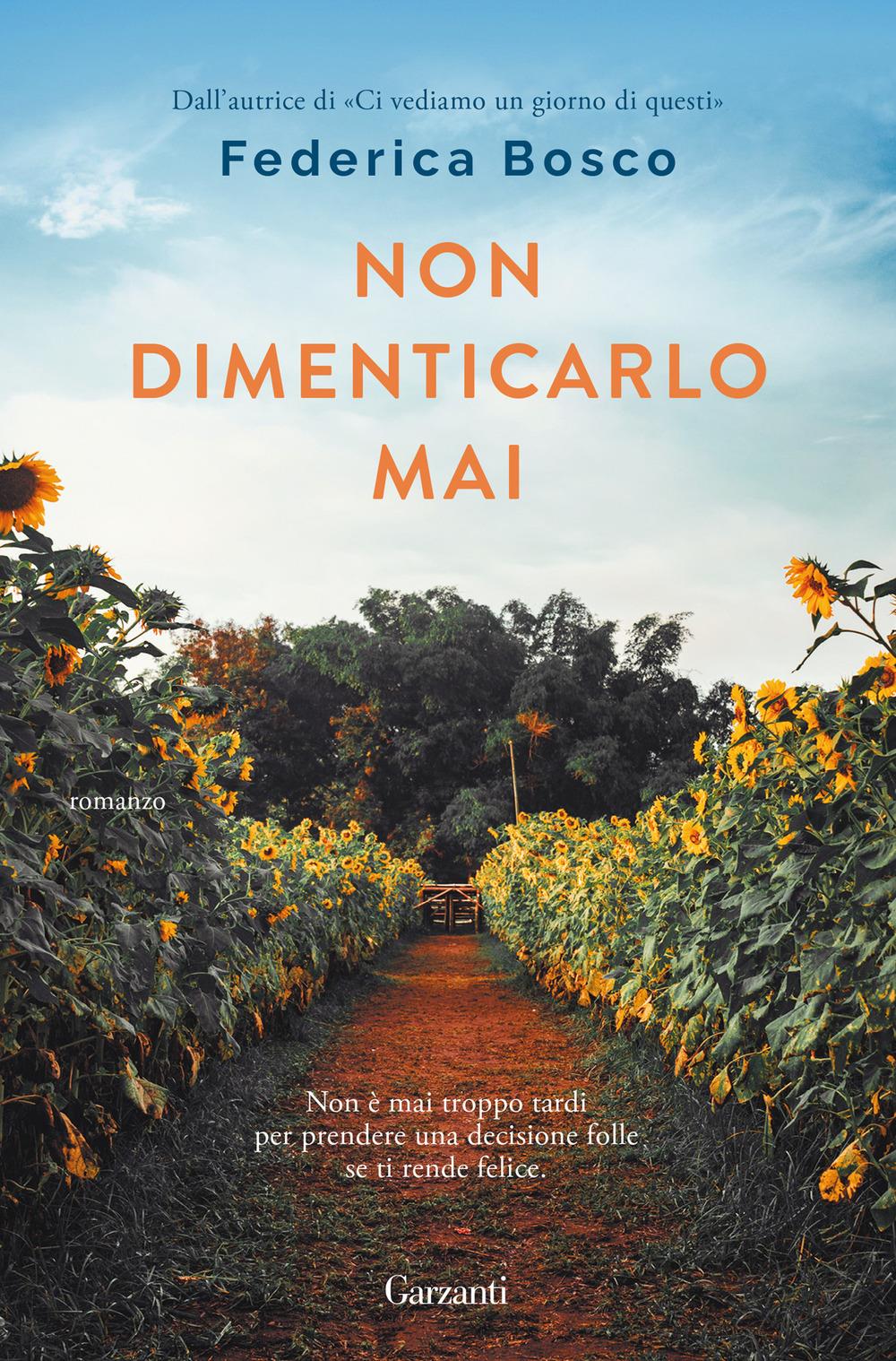 Non Dimenticarlo Mai - Bosco Federica