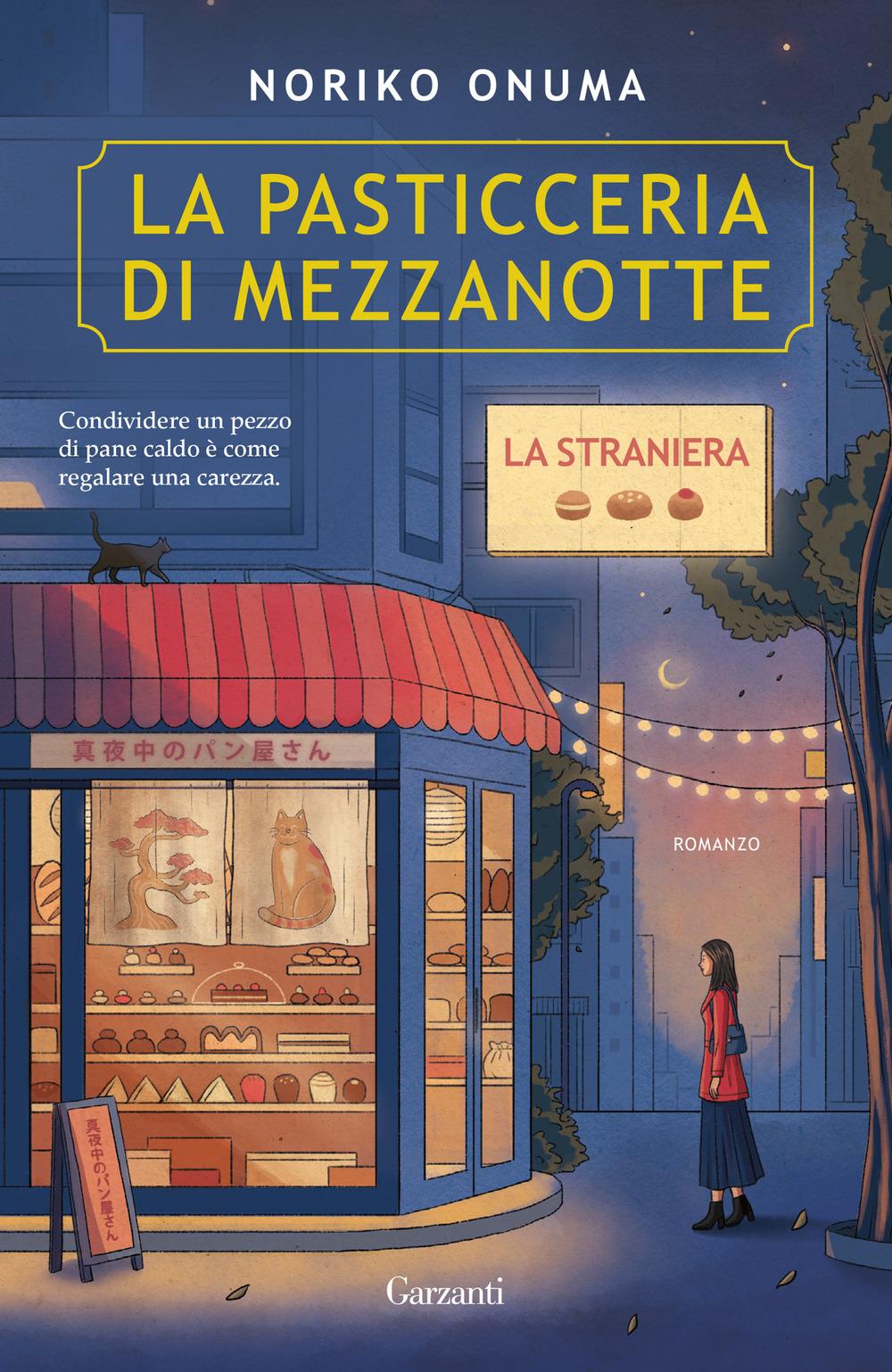 Pasticceria Di Mezzanotte. La Straniera (la) - Onuma Noriko